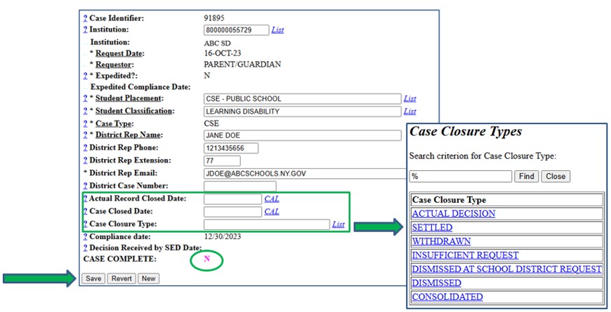 Screenshot of case closure data fields with list of Case Closure Types. Case Complete indicator is circled and Save button is indicated by an arrow.