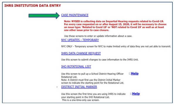 Screenshot of IHRS homepage. Link to Case Maintenance is indicated by an arrow.