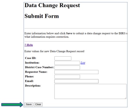 Screenshot of Data Change Request Submit form. Save button is indicated by an arrow.