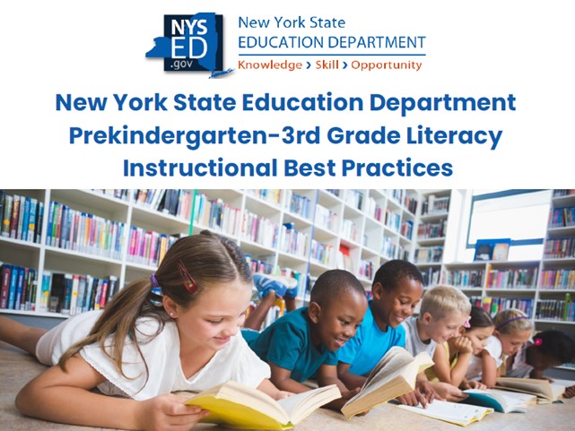 New York State Education Department Prekindergarten-3rd Grade Literacy Instructional Best Practices