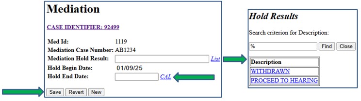 Screenshot of Mediation hold results screen with Hold Results list. Calendar feature and Save button are indicated by arrows.