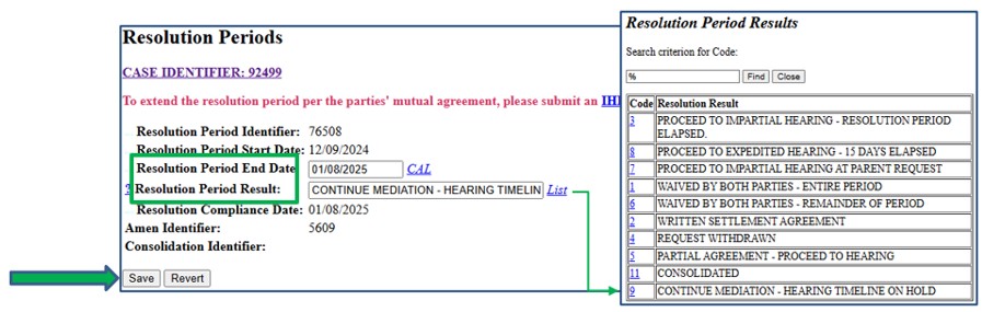 Screenshot of Resolution Periods data entry screen. Resolution Period End Date and Resolution Period Results fields are circled. Continue Mediation result and Save button are indicated by arrows.