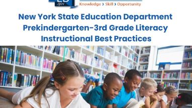 New York State Education Department Prekindergarten-3rd Grade Literacy Instructional Best Practices